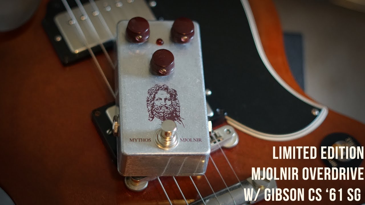 ギター Mythos Pedals Mjolnir Limited Silver Mythos Pedals Limited Edition Mjolnir with Gibson SG - YouTube