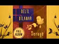 Dell dlanar  seray full album