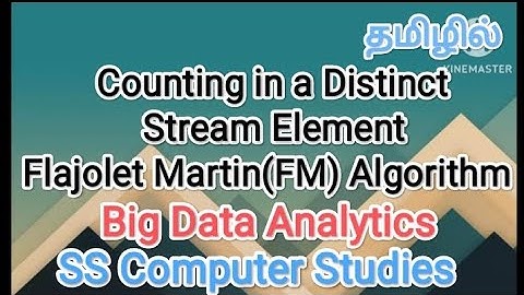 Counting in a Distinct Element Stream| Flajolet Martin Algorithm| big data analytics in tamil