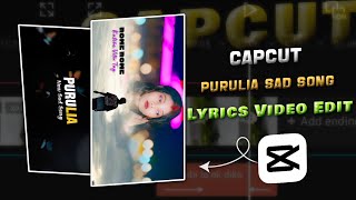Purulia New Sad Song Reels Video Editing Tutorial In  Capcut | Sharir Take Dibo Re Jalai screenshot 5