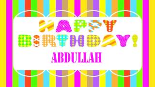 Abdullah   Wishes & Mensajes - Happy Birthday