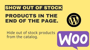 Show out of stock products at the end of the shop pages | Hide out of stock products