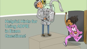 Helpful Hints for Using ADPIE in Exam Questions! (Step 1, COMLEX, NCLEX®, PANCE, AANP)