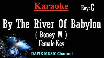 Thumbnail of By The River Of Babylon (Karaoke) Boney M Female key C