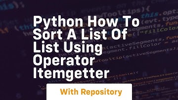 Python how to sort a list of list using operator itemgetter