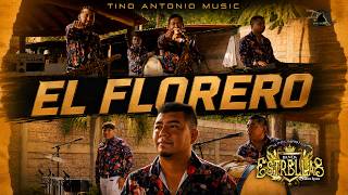 EL FLORERO INCOMPARABLE BANDA ESTRELLAS DE MODESTO IGNACIO