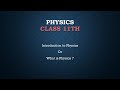 Introduction to physics class 11th learning with m asif