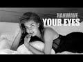 Hanwave Your Eyes Original Mix