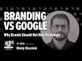 Why Brands Shouldn’t Rely on Google with Mordy Oberstein