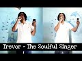 Trevor  the soulful singer  trevor valentine  errol dawson  samarpit kala mandal vasai