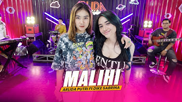 ARLIDA PUTRI FT DIKE SABRINA  -  MALIHI  (Official Live Music Video)