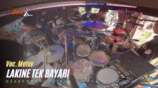 LAKINE TEK BAYARI - VOC. MELOV | REAL-X TEAM - DZAKY NDARU PUTRA | WANAJAYA