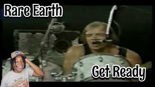 Rare Earth Get Ready 1973 (REACTION)