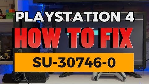 How To Fix PS4 Error SU-30746-0 System Software Update