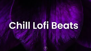 Chill Lofi Beats 💜 [ chill lo-fi hip hop beats ]