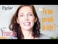 Parler Comme Un Français 5 I Se Prendre La Tête I Céline Chevallier Parler Comme Un Français 5 I Se Prendre La Tête I Céline Chevallier