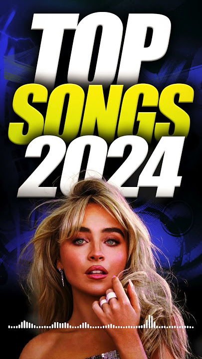 Top Songs 2024 🎶 Billboard Top 100 Songs 2024 🎧 Top Pop Songs Playlist 2024 #TopSongs #NewMusic