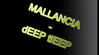 Mallancia - Deep Tieep