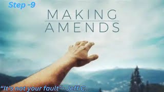 Step 9-  Making Direct amends