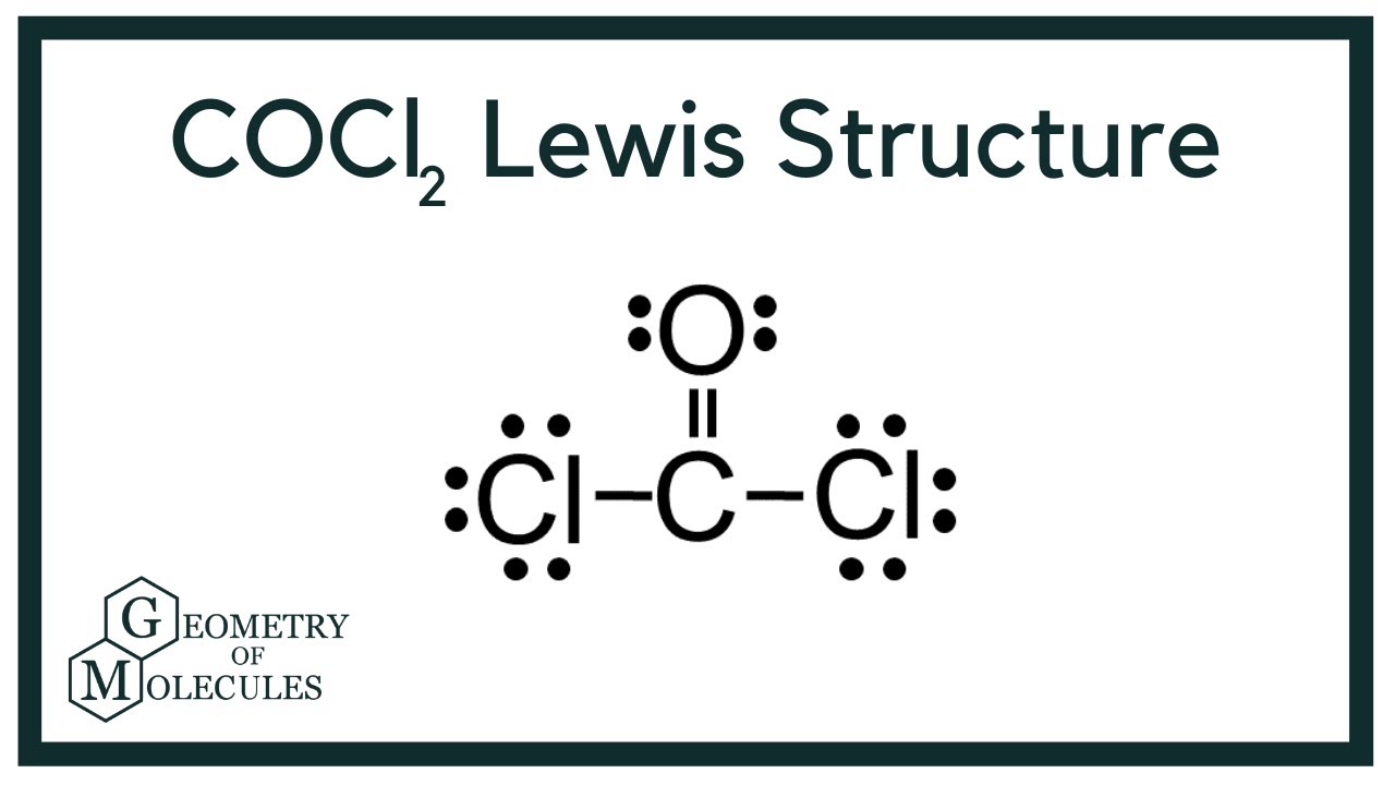 COCl2 Lewis Structure, Lewis Structure for COCl2, COCl2, COCl...