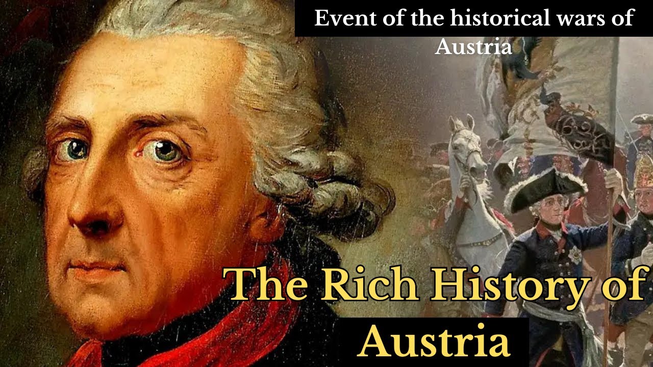 The Rich History of Austria A Guide to Its Rich Heritage YouTube