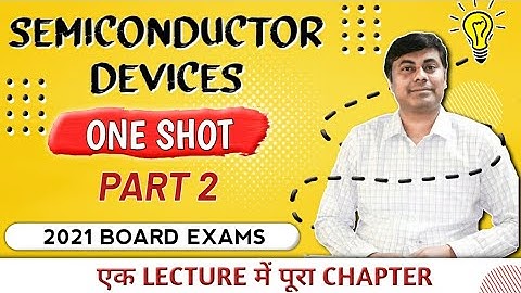 One shot Lecture Semiconductor Part 2 / BJT / Transistor & Logic Gate