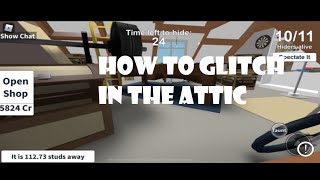 6 Best hiding spots in the Attic (Hide and Seek Extreme Roblox)