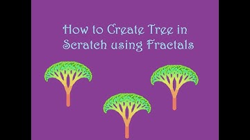 How to create tree in scratch using fractal shapes