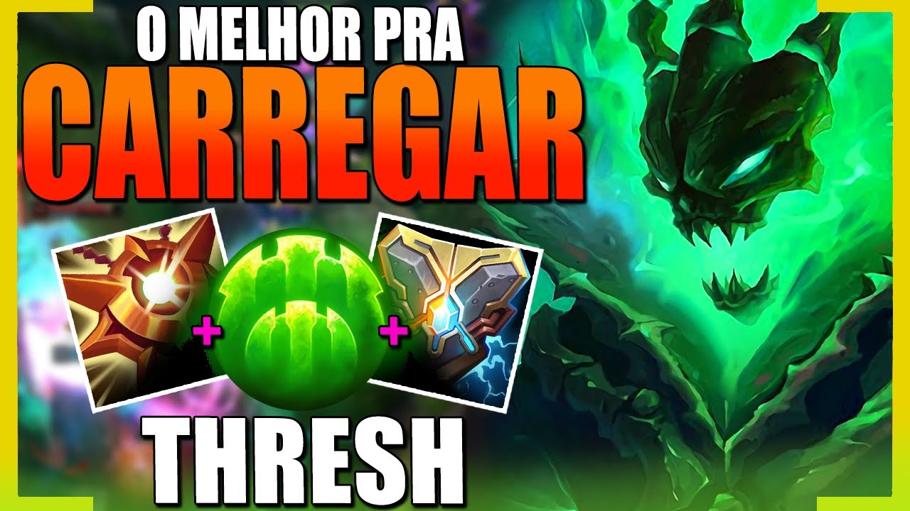 COMO JOGAR DE THRESH SUP E CARREGAR O TIME!! THRESH É O MELHOR SPORTE DO JOGO - League of Legends
