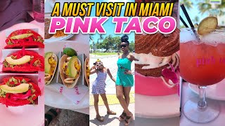 Pink Taco Restaurant Miami MUST VISIT Pink Taco Mexican restaurant Pink Taco Miami Beach