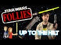 Star Wars Follies: Up to the Hilt - Kenner Hasbro Lightsaber