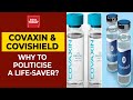 India Gets Covishield & Covaxin: Why Politicise A Life-Saver? WATCH Panelists Debate | India Today