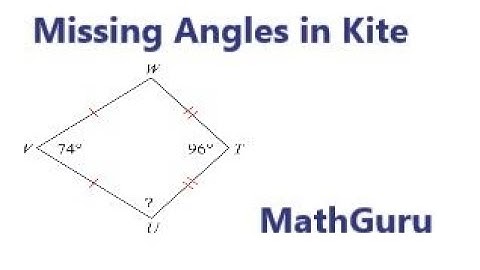 How to Find the Missing Angles in a Kite | Properties of a Kite | Geometry | Example 3