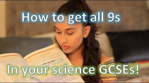 How I Got All 9s In Science GCSEs - You Can Too!