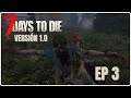 7 Days to Die - Versión 1.0 EP3 - Sobreviviendo la noche afuera
