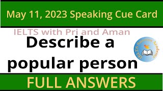 Describe a popular person cue card - MAY- AUGUST 2023 Cue Card - IELTS Band 9 Answer