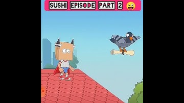SUSHI EPISODE PART 2 😜 | Help The Hero #viral #trending #shorts #episode #part2 #hero