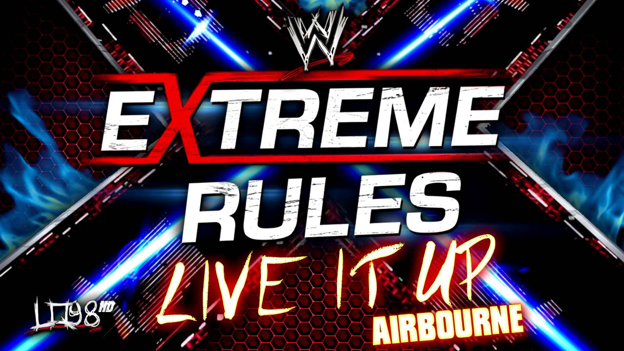 WWE Extreme Rules 2013 Official Theme Song: 