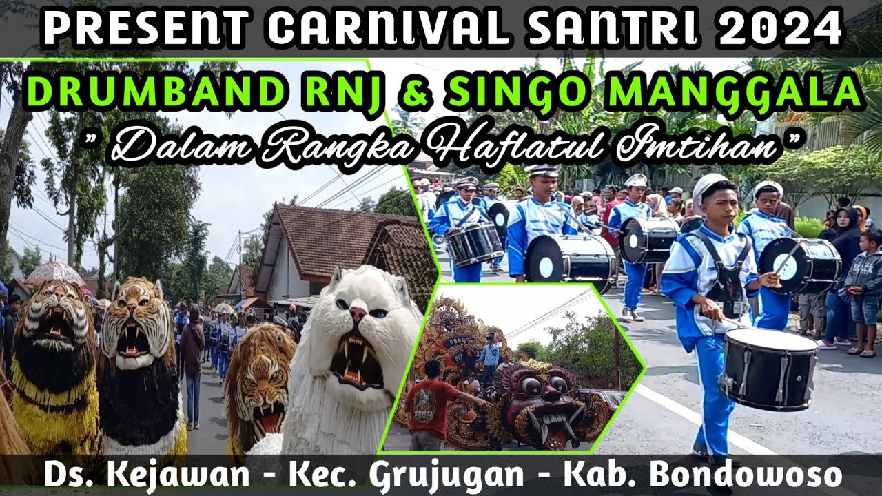 DRUMBAND RNJ & SINGO MANGGALA || PRESENT CARNIVAL SANTRI 2024