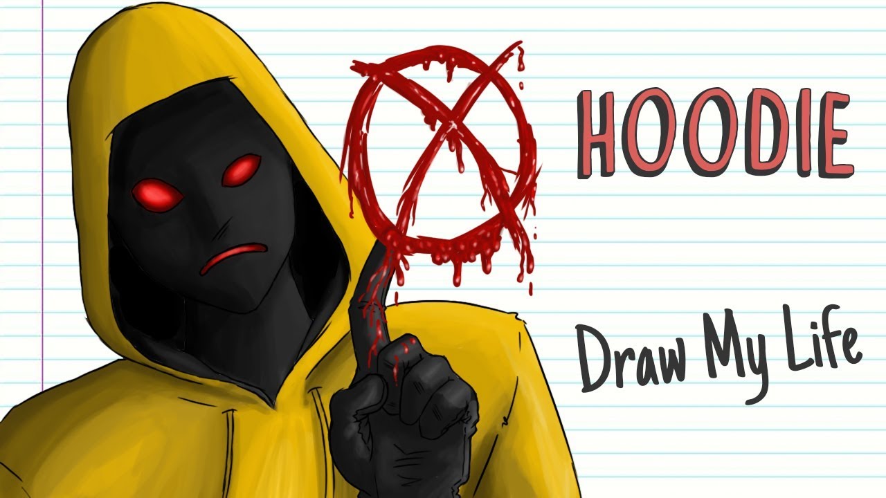 HOODIE, Draw My Life