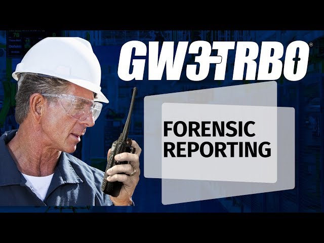 GW3-TRBO Demo - 3. Forensic Reporting