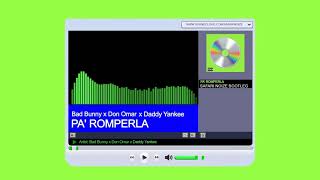 🔥 PA ROMPERLA MOOMBAHTON REMIX - Bad Bunny ft Don Omar (BY SAFARI NOIZE)