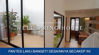 Kok bisa kepikiran‼ Lahan 6x12 aja jadinya bisa sebagus ini | WELLSPRING HOUSE