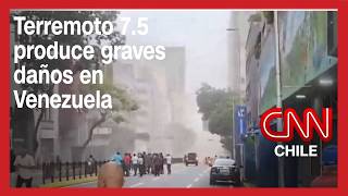 Impactantes imágenes del terremoto 7.5 en Venezuela: Se reportan daños en edificios