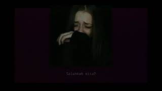 Salahkah kita - Robin hood feat. Asmirandah- cover by Laras tiktok (lirik lagu)