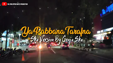 Ya Rabbana Tarafna - REGGAE SKA VERSION
