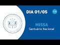 Missa | Santuário Nacional de Aparecida 10h 01/05/2022