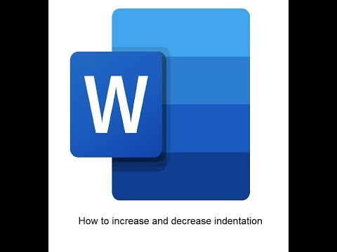 how to increase and decrease indentation in Microsoft word