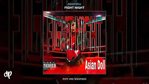 Asian Doll - Everybody Stressed [Fight Night]
