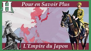 Pour en Savoir Plus: L'Empire du Japon